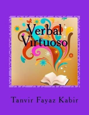 Verbal Virtuoso: For Reading Comprehension Exams (SAT/ACT/GMAT/GRE/LSAT)