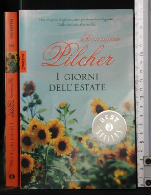 DIE SOMMERTAGE. Rasamunde Pilcher. Mondadori.