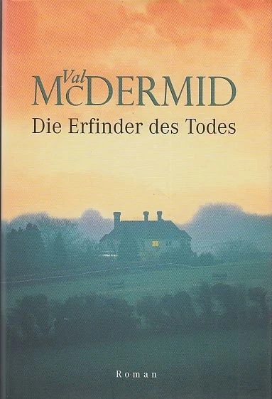 Die Erfinder des Todes. Roman. Aus dem Englischen von Doris Styron. McDermid, Va - Bild 1 von 1