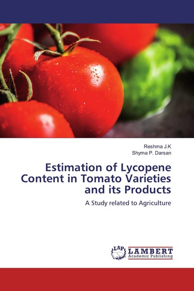 Reshma J. K (U. A.) | Estimation Of Lycopene Content In Tomato Varieties And...-image