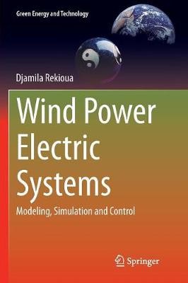Wind Power Electric Systems - 9781447172376