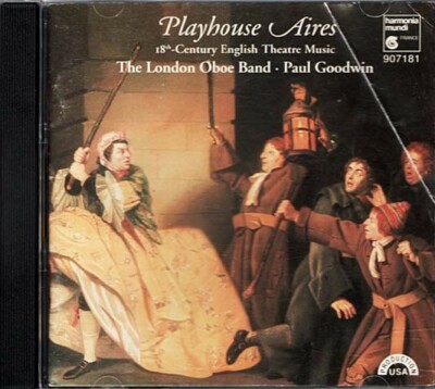 Playhouse Aires - 18th Century Theatre Music ~ Paul Goodwin ~ Classical CD Good