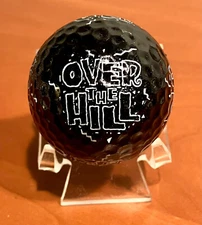 "Over the Hill" Birthday Gag Gift Funny Collectible Black Logo Golf Ball