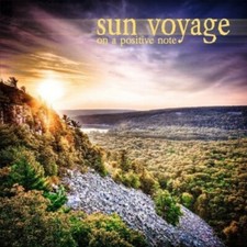 SUN VOYAGE - ON A POSITIVE NOTE NEW CD