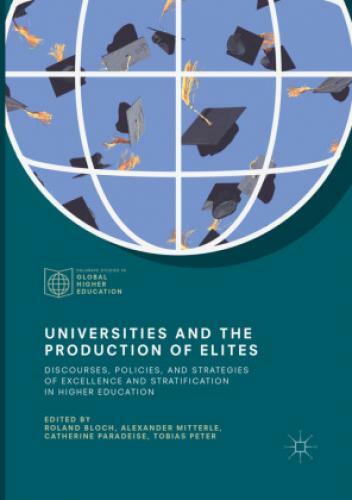 Thumbnail - Universities And The Production Of Elites Discourses, Policies, And