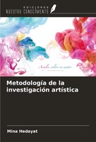 MetodologíA De La InvestigacióN ArtíStica Mina Hedayat Taschenbuch Spanisch 2024