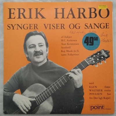 Synger Viser Og Sange [Vinyl, 12'' LP, NR: P 5004]. RARE! Sehr Selten! Harbo, Eri