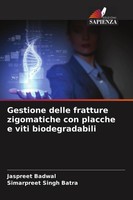 Gestione Delle Fratture Zigomatiche Con Placche E Viti Biodegradabili Buch 2024