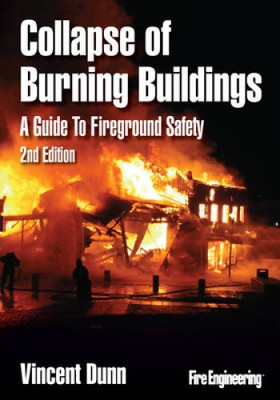 Collapse of Burning Buildings: A Guide to Fireground Safety - Hardcover - GOOD