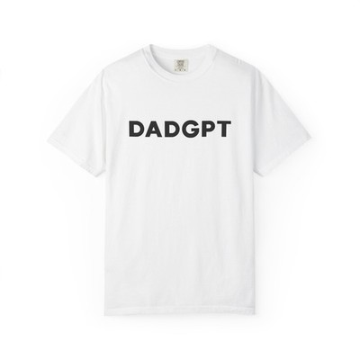 DADGPT T-Shirt, Funny Dad Shirt, ChatGPT Parody Tee, Dad Joke Gift Idea