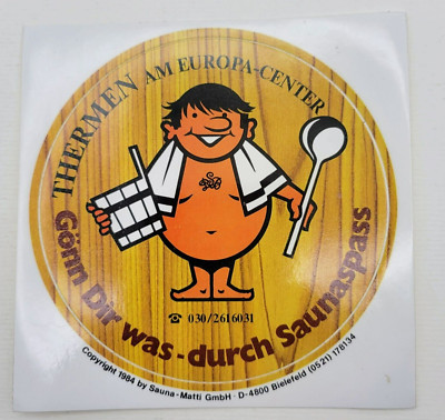 Vintage 1984 German ''Treat Yourself - With Sauna Fun'' 4.75'' Travel Decal