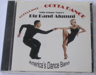 Gotta Dance -  Jimmy Vana's BIG BAND ALUMNI CD AMERICA'S DANCE BAND BRAND NEW