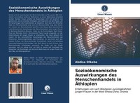 SozioöKonomische Auswirkungen Des Menschenhandels In ÄThiopien | Buch | 97862039