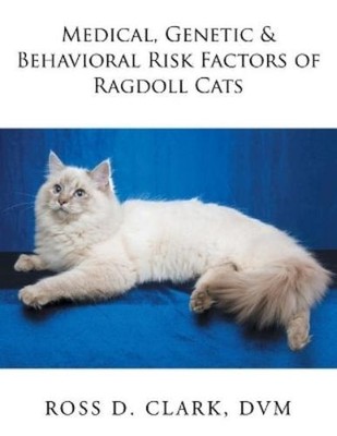 DVM Ross D Clar Medical, Genetic & Behavioral Risk Factors of Ragd (Taschenbuch)