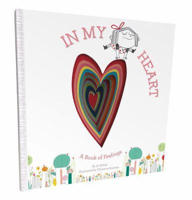 In My Heart : A Book of Feelings by Jo Witek (2014, Picture Book)