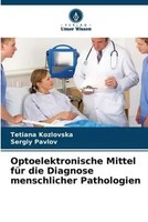 Tetiana Kozlovska (U. A.) | Optoelektronische Mittel FüR Die Diagnose...