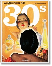 All-American Ads of the 30s, Hardcover by Heimann, Jim (EDT), Like New Used, ...