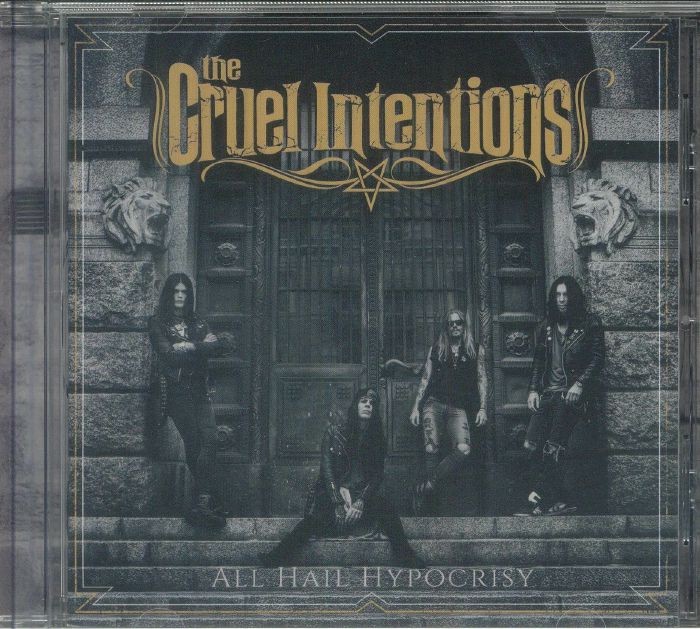 CRUEL INTENTIONS, The - All Hail Hypocrisy - CD