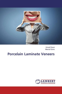 Unnati Desai (u. a.) | Porcelain Laminate Veneers | Taschenbuch | Englisch
