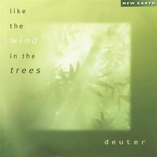 Deuter - Like the Wind in the Trees