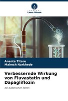 Ananta Titare (U. A.) | Verbessernde Wirkung Von Fluvastatin Und Dapagliflozin