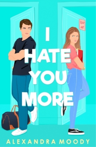 Alexandra Moody I Hate You More (Tascabile)
