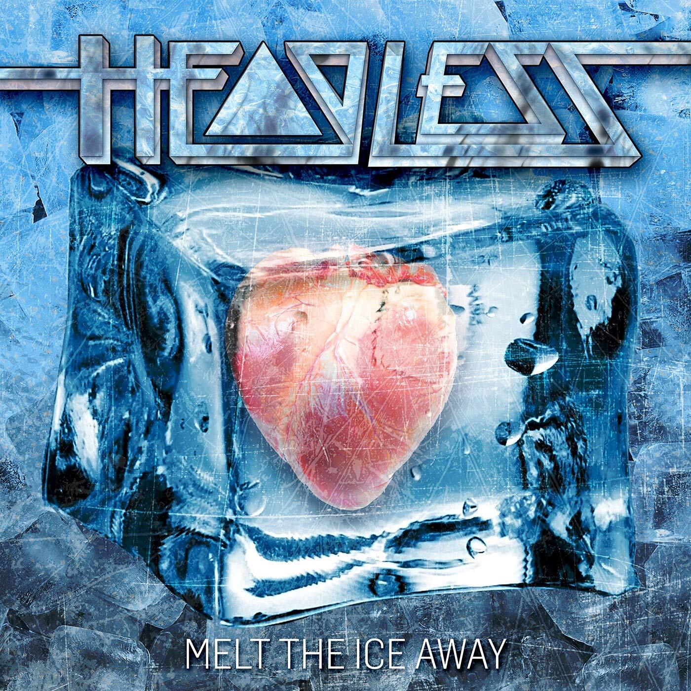 HEADLESS Melt The Ice Away (Vinyl)