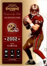 2002 Playoff Contenders #95 Jeff Garcia /250 Championship Ticket