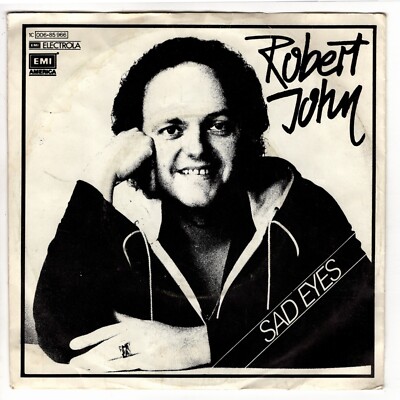 Robert John   Sad Eyes - 1979 - VG+ - 7'' Vinyl Single