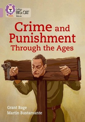 Crime and Punishment through the Ages: Band 18/Pearl by Grant Bage (English) Pap