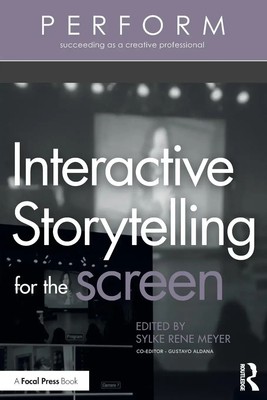 Sylke Rene Meyer | Interactive Storytelling for the Screen | Taschenbuch (2021)