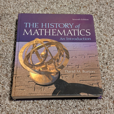 McGraw-Hill The History of Mathematics: An Introduction 7th Ed. Burton 2011