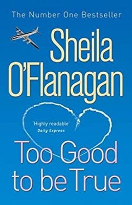 Too Good To Be True Taschenbuch Sheila O'Flanagan