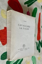 Cavalcare la Tigre-J.Evola-Scheiwiller ed.-1961 Pesce d’oro
