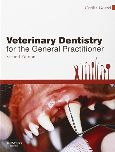 Veterinary Dentistry for the General Practitioner by Cecilia Gorrel NEW - Image 5