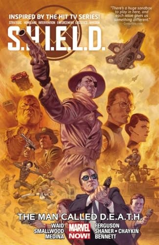 S.H.I.E.L.D. Vol. 2: The Man Called Death, Waid, Mark