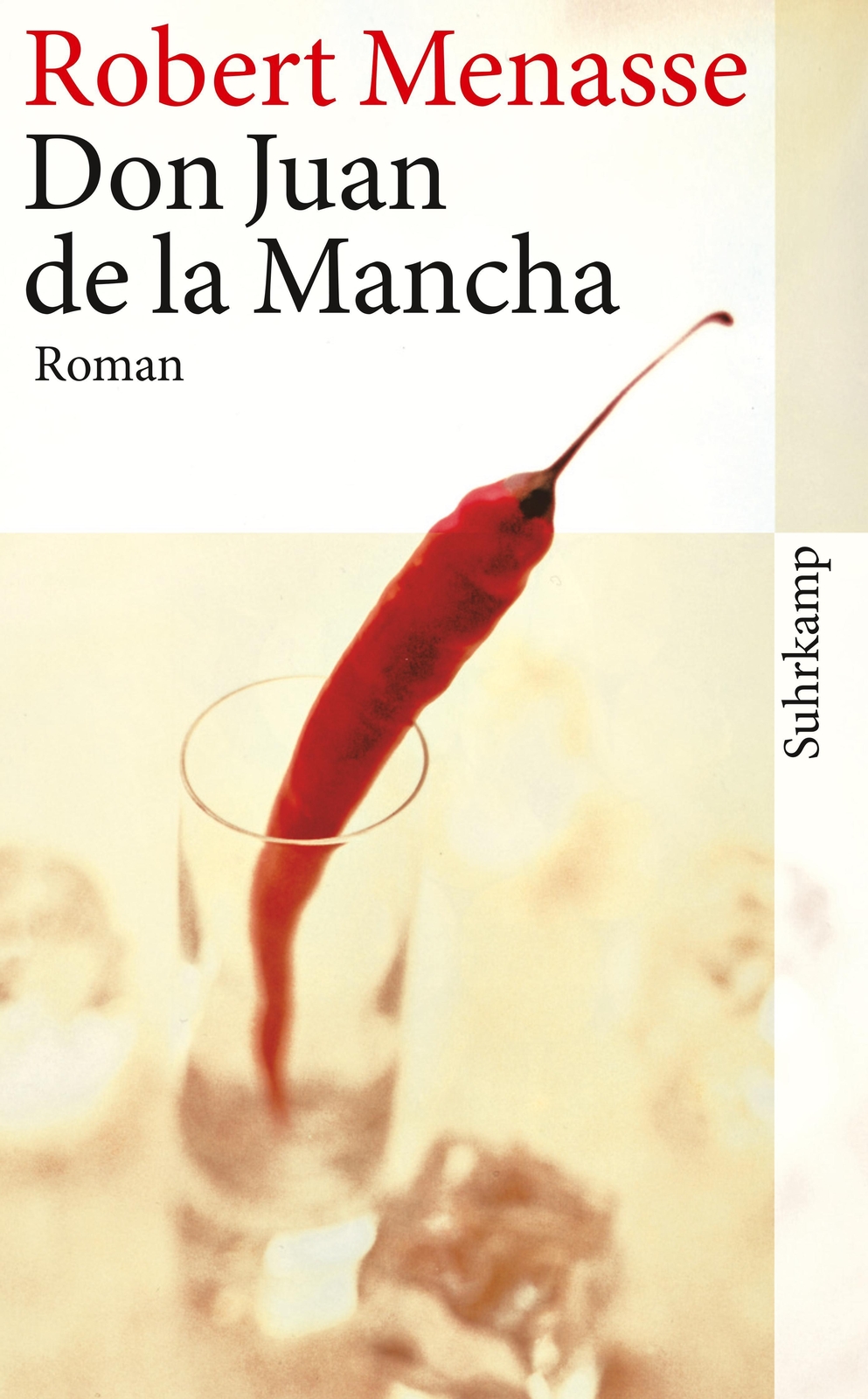 Don Juan De La Mancha Oder Die Erziehung Der Lust | Robert Menasse |