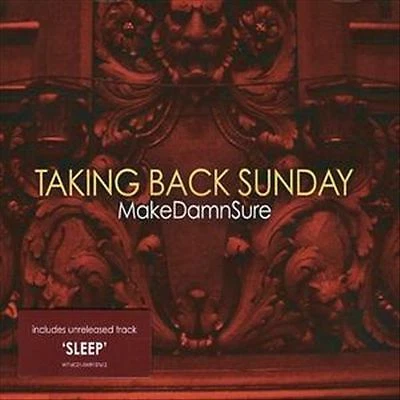 TAKING BACK SUNDAY Make Damn Sure 2 TRACK CD NEW - NOT SEALED - Image 1 of 1