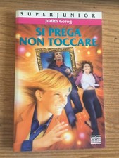 LIBRO SI PREGA NON TOCCARE JUDITH GOROG MONDADORI 1994 SUPERJUNIOR 66