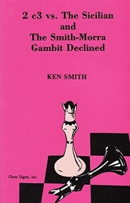 Ken Smith - 2 C3 Vs. The Sicilian And The Smith-Morra Gambi #B2057796