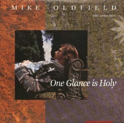 Mike Oldfield One glance is holy (1989, & Adrian Belew)  [7'' Single]