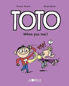 Toto BD, Tome 03: Même pas mal ! von Girard, Franck | Buch | Zustand sehr gut