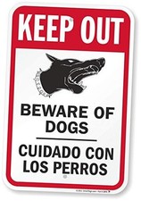 "Keep Out - Beware Of Dogs" Bilingual Sign  12" x 18" Aluminum