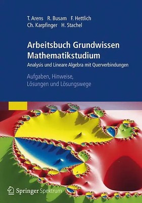Arbeitsbuch Grundwissen Mathematikstudium - Analysis und Lineare Algebra mit Que