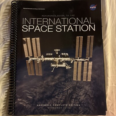 REFERENCE GUIDE TO THE INTERNATIONAL SPACE STATION Mint Condition With Inserts