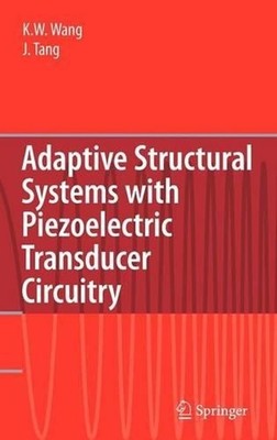 Adaptive Structural Systems with Piezoelectric Transducer Circuitry: Structural 
