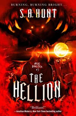 The Hellion: Malus Domestica #3 by S. A. Hunt (Paperback, 2020)