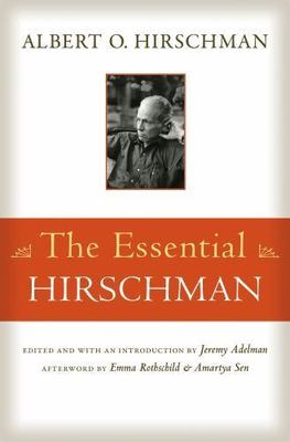 The Essential Hirschman - Hirschman, Albert O. - hardcover