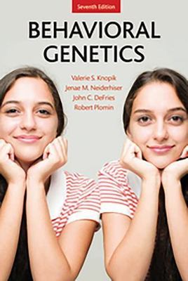 Behavioral Genetics by Knopik, Valerie; Neiderhiser, Jenae; Defries, John