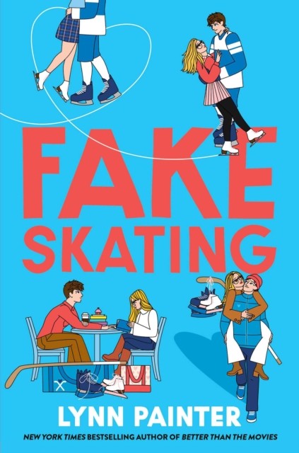 Fake Skating by Lynn Painter (Paperback Book)